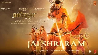 Jai Shri Ram - Adipurush