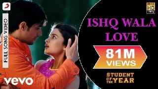 Ishq Wala Love - Student of the Year