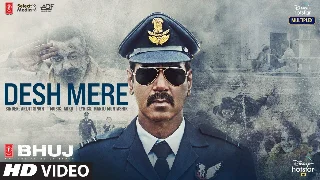 Desh Mere - Bhuj