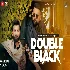 Double Black - Amrit Maan