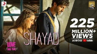 Shayad - Love Aaj Kal