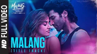 Malang Title Track