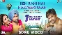 Keh Rahi Hai Nazdeekiyaan - Happy Hardy And Heer