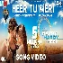 Heer Tu Meri - Happy Hardy And Heer