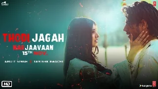 Thodi Jagah - Marjaavaan