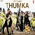 Thumka - Pagalpanti