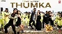 Thumka - Pagalpanti
