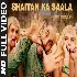 Shaitan Ka Saala - Housefull 4