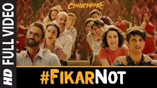 Fikar Not - Chhichhore