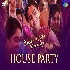 House Party Song - Ek Ladki Ko Dekha Toh Aisa Laga