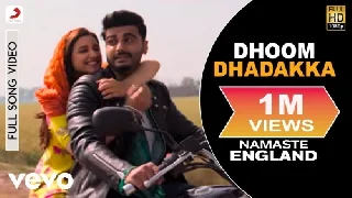 Dhoom Dhadakka - Namaste England