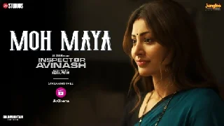 Moh Maya - Inspector Avinash