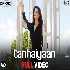 Tanhaiyaan - Aksar 2
