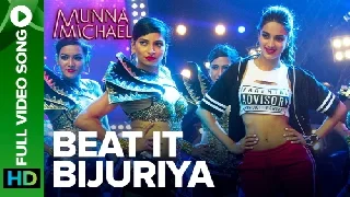Beat It Bijuriya - Munna Michael