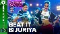 Beat It Bijuriya - Munna Michael