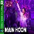 Main Hoon - Munna Michael
