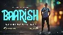Baarish - Aabhimanyu Kak