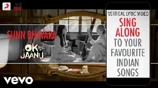 Sunn Bhavara - Ok Jaanu