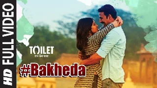 Bakheda - Toilet Ek Prem Katha