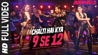 Chalti Hai Kya 9 Se 12 - Judwaa 2