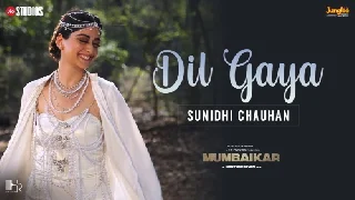 Dil Gaya - Sunidhi Chauhan