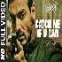 Catch Me If U Can - Force 2