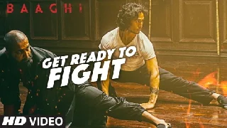 Get Ready To Fight - Baaghi