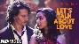 Lets Talk About Love - Baaghi