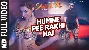 Humne Pee Rakhi Hai - Sanam Re
