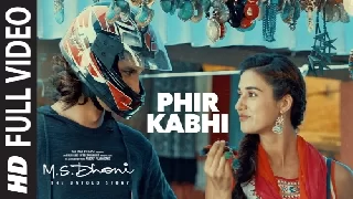 Phir Kabhi - MS Dhoni