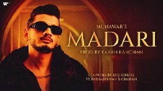 Madari - Munawar ft. Farhan Khan