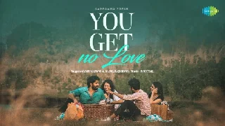 You Get No Love - Swati Marwal