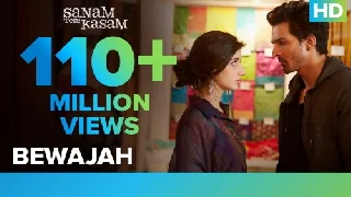Bewajah - Sanam Teri Kasam