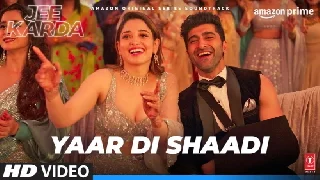Yaar Di Shaadi - Jee Karda