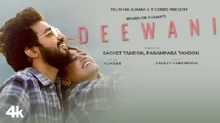 Deewani - Sachet Tandon