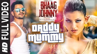 Daddy Mummy - Bhaag Johnny
