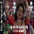 Ghani Bawri - Tanu Weds Manu Returns