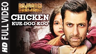 Chicken Song - Bajrangi Bhaijaan