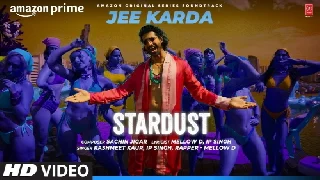 Stardust - Jee Karda