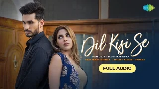 Dil Kisi Se - Arjun Kanungo