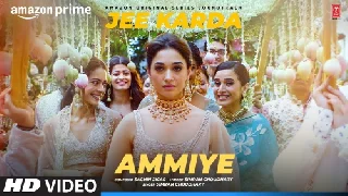 Ammiye - Jee Karda