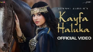 Kayfa Haluka - Jannat Zubair
