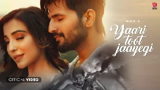 Yaari Toot Jaayegi - Nikk ft.Parvati