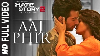 Aaj Phir - Hate Story 2
