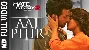 Aaj Phir - Hate Story 2