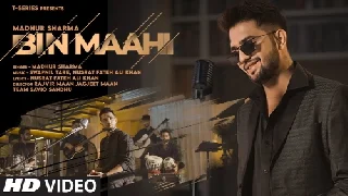 Bin Maahi - Madhur Sharma