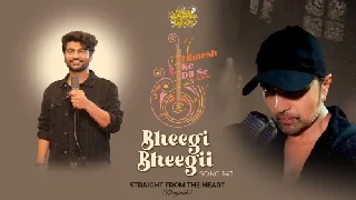 Bheegi Bheegii - Vraj Kshatriya