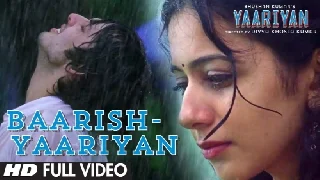 Baarish - Yaariyan