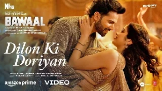 Dilon Ki Doriyan - Bawaal