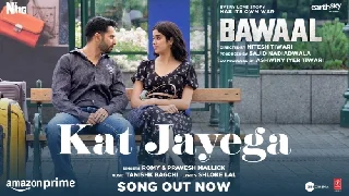 Kat Jayega - Bawaal